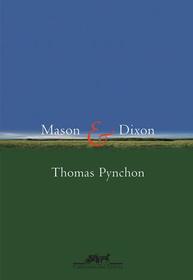 Mason e Dixon (Mason and Dixon) (Portuguese Brazilian Edition)