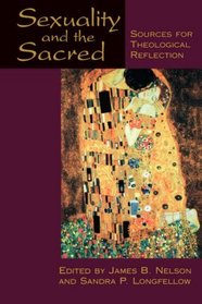 Sexuality and the Sacred: Sources for Theological Reflection