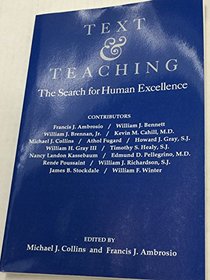 Text & Teaching: The Search for Human Excellence