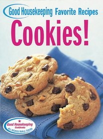 Cookies! (Good Housekeeping Favorite Recipes)
