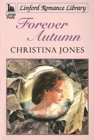 Forever Autumn (Linford Romance Library)