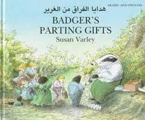 Badger's Parting Gifts: Arabic/English