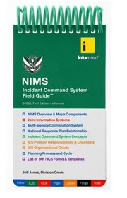 NIMS: Incident Command System Field Guide