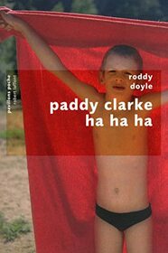 Paddy Clarke ha ha ha - Pavillons poche