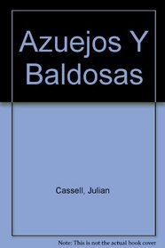 Azuejos Y Baldosas (Spanish Edition)