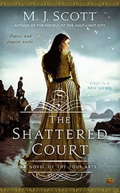 The Shattered Court (Four Arts, Bk 1)