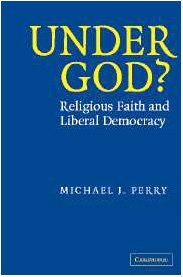 Under God? : Religious Faith and Liberal Democracy