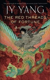 The Red Threads of Fortune (The Tensorate Series)