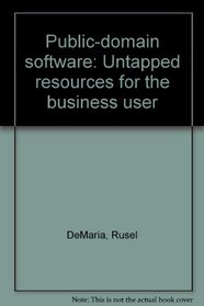 Public-domain software: Untapped resources for the business user