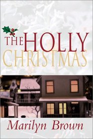 The Holly Christmas
