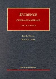 Evidence, Cases and Materials: Cases and Materials (University Casebook Series)