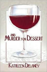 And Murder for Dessert (Ellen McKenzie, Bk 3)