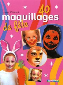 40 Maquillages de fête (French Edition)