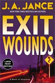 Exit Wounds (Joanna Brady, No 11) (Large Print)