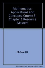 Mathematics: Applications and Concepts, Course 3, Chapter 1 Resource Masters (Algebra: Integers)