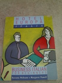Hotel Europa: Italia : Business Italian for Beginners