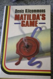Matilda's Game (Magna Popular Series (Large Print))