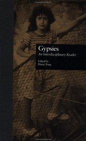 Gypsies: An Interdisciplinary Reader (Garland Reference Library of the Humanities)