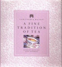 Fortnums & Masons A Fine Tradition Of Tea