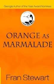 Orange as Marmalade (Biscuit McKee, Bk 1)