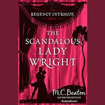 The Scandalous Lady Wright (Royal series #21)