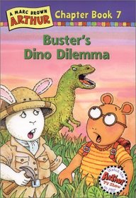 Buster's Dino Dilemma (Arthur Chapter Bk 7)