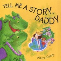 Tell Me a Story, Daddy
