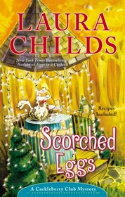 Scorched Eggs (Cackleberry Club, Bk 6)