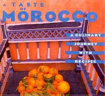 A Taste of Morocco: A Culinary Journey with Recipes
