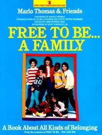 FREE TO BE...A FAMILY