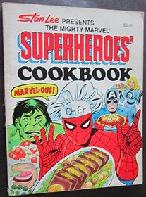 The Mighty Marvel Superheroes' Cookbook