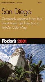 Fodor's San Diego 2001: Completely Updated Every Year, Smart Travel Tips from A to Z, Pull-Out Color Map (Fodor's Gold Guides)