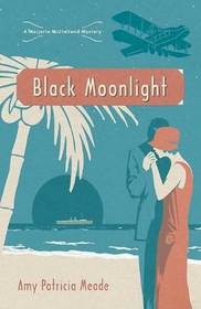 Black Moonlight (Marjorie McClelland, Bk 4)