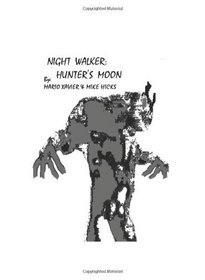 Night Walker: Hunter's Moon