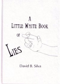 The Little White Book Of Lies