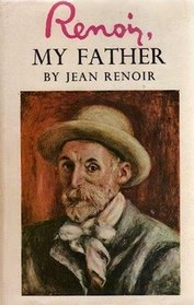 Renoir, My Father