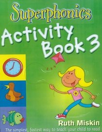 Superphonics: Activity Book Bk. 3