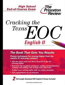 Cracking the Texas End-of-Course English II (Princeton Review Series)