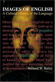 Images of English: A Cultural History of the Language