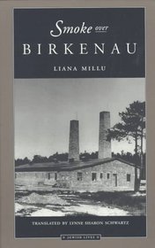 Smoke over Birkenau (Jewish Lives-Memoir)