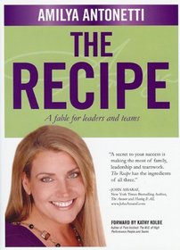 The Recipe: A Fable for Leaders and Teams