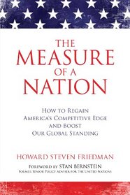 The Measure of a Nation: How to Regain America's Competitive Edge and Boost Our Global Standing