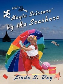 Magic Scissors by the Seashore