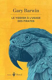 Yiddish  l'usage des pirates (Le)