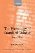 The Phonology of Standard Chinese (The Phonology of the World's Languages)