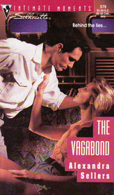 The Vagabond (Silhouette Intimate Moments, No 579)