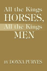 All the Kings Horses, All the Kings Men