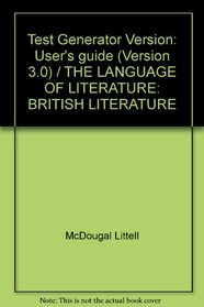 Test Generator Version: User's guide (Version 3.0) / THE LANGUAGE OF LITERATURE: BRITISH LITERATURE