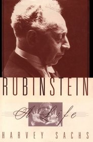 Rubinstein: A Life in Music