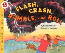 Flash, Crash, Rumble, and Roll (Let's Read-And-Find-Out Science (Paperback))